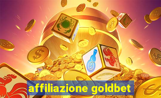 affiliazione goldbet